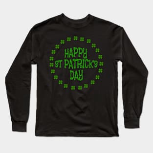 Happy St Patrick's Day Design Long Sleeve T-Shirt